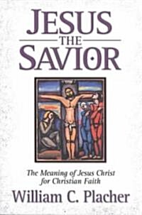 Jesus the Savior (Paperback)