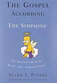 The Gospel According to the Simpsons (Paperback, 1st)