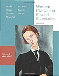 Western Civilization - Beyond Boundaries Since 1560 (Paperback, 5th)