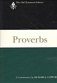 Proverbs: A Commentary (Paperback)