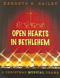 Open Hearts In Bethlehem (Paperback, PCK)