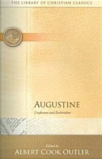 Augustine: Confessions and Enchiridion (Paperback)