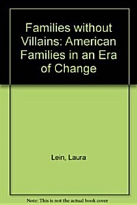 Families Without Villains (Hardcover)