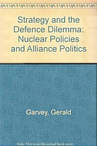 Strategy and the Defense Dilemma (Hardcover)