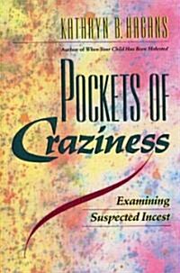 Pockets of Craziness: Examining Suspected Incest (Hardcover)