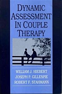 Dynamic Assessment in Couple Therapy (Paperback)