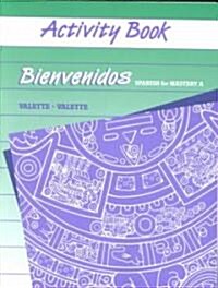 McDougal Littell ?Bienvenidos!: Student Activity Book Student Edition (Paperback)