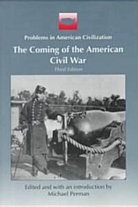 The Coming of the American Civil War (Paperback, 3rd)