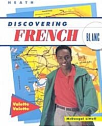 McDougal Littell Discovering French Nouveau: Student Edition Level 2 1997 (Hardcover)
