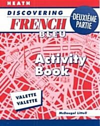 McDougal Littell Discovering French Nouveau: Activity Workbook Level 1b (Paperback)