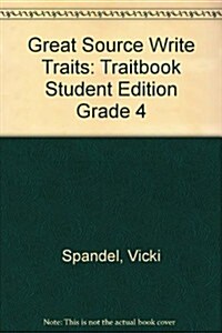 Great Source Write Traits (Paperback, 1st, Student)