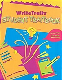 Great Source Write Traits: Student Edition Grade 1 2003 (Paperback)