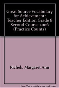 Great Source Vocabulary for Achievement: Teacher Edition Grade 8 Second Course 2006 (Paperback, 4, Teacher)