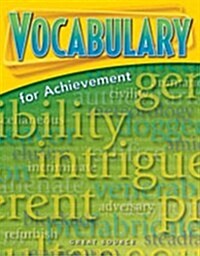 Great Source Vocabulary for Achievement (Hardcover, 4th, PCK, Student)