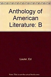 Anthology of American Literature (Paperback, 5th, PCK)