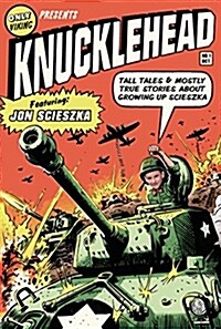[중고] Knucklehead: Tall Tales and Mostly True Stories of Growing Up Scieszka (Paperback)