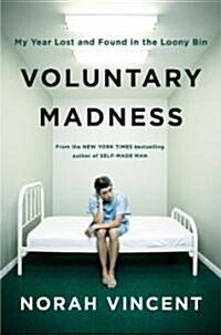 Voluntary Madness (Hardcover, 1st)