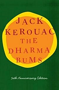 The Dharma Bums (Hardcover, 50, Anniversary)