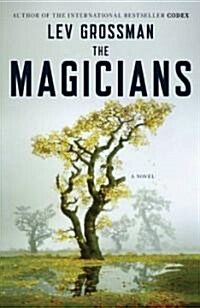 The Magicians (Hardcover, 1st, Deckle Edge)
