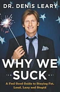 Why We Suck (Hardcover)