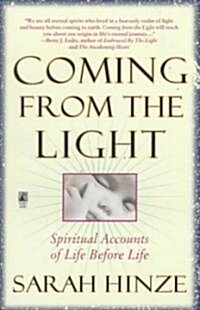 Coming from the Light (Paperback, Original)