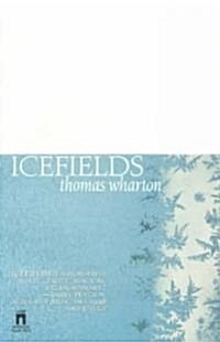 Icefields (Paperback, Original)