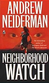 Neighborhood Watch (Mass Market Paperback)