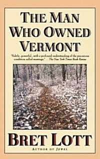 The Man Who Owned Vermont (Paperback)