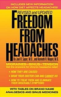 Freedom from Headaches: A Personal Guide for Understanding and Treating Headache, Face, and Neck Pain (Paperback, Revised)