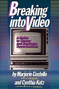 Breaking Into Video (Paperback)