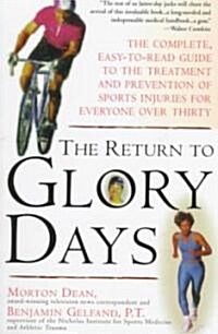 The Return to Glory Days (Paperback, Original)