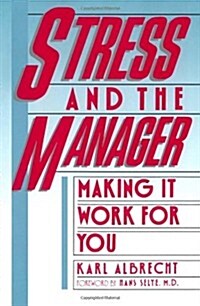 Stress and the Manager (Paperback)