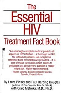 The Essential HIV Treatment Fact Book (Paperback, Original)