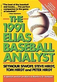 Elias Baseball Analyst, 1991 (Paperback)