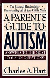 A Parents Guide to Autism: A Parents Guide to Autism (Paperback, Original)