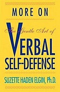 More Verbal Self-Defense (Paperback)