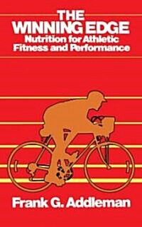 Winning Edge: Nutrition for Athletic Fitness and Performance (Paperback)