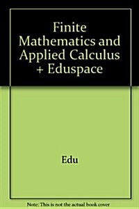 Finite Mathematics and Applied Calculus + Eduspace (Paperback, PCK)
