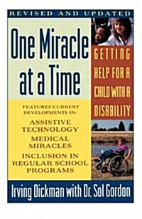 One Miracle at a Time: Getting Help for a Child with a Disability (Paperback, Revised)