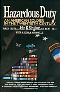 Hazardous Duty: An American Soldier in the Twentieth Century (Paperback)