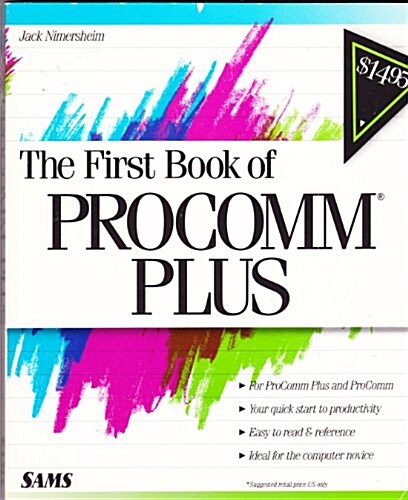 The First Book of Procomm Plus (Paperback, 2nd, Subsequent)