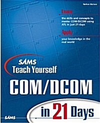 Teach Yourself Visual Com/Dcom in 14 Days (Paperback)