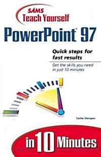 Sams Teach Yourself Powerpoint 97 in 10 Minutes (Paperback)