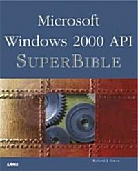Microsoft Windows 2000 API SuperBible [With CD] (Other)