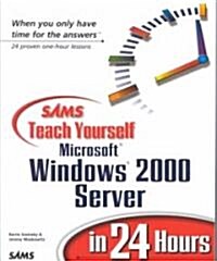 Sams Teach Yourself Microsoft Windows 2000 Server in 24 Hours (Paperback)