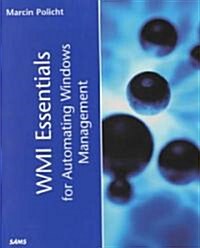 Wmi Essentials for Automating Windows Management (Paperback)
