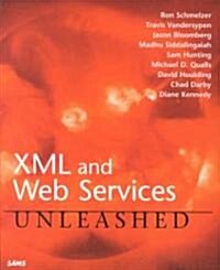 XML and Web Services Unleashed (Paperback)