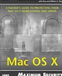 Maximum Mac OS X Security (Paperback)