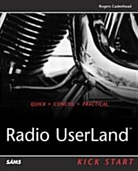 Radio Userland Kick Start (Paperback)
