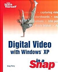 Digital Video with Windows XP in a Snap (Paperback)